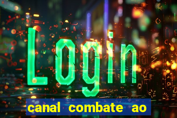 canal combate ao vivo online multicanais